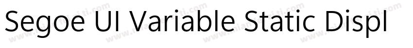 Segoe UI Variable Static Display B字体转换
